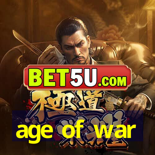 age of war